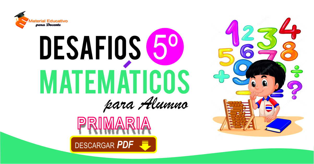 5 grado Matemática. Desafíos  operaciones 6 de julio.